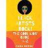 Black Artists Rock! The Cool Kids' Guide A-Z