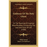 Emblems Of The Holy Ghost: Or The Teaching Of Inspired Word Parables, Concerning The Lord And Giver Of Life (1900)