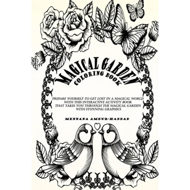 Magical garden: coloring book, mindfulness coloring, painters