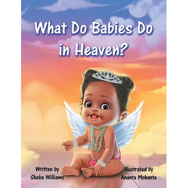 What Do Babies Do in Heaven?