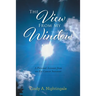 The View From My Window: A Personal Account From an Eye Cancer Survivor