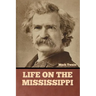 Life on the Mississippi