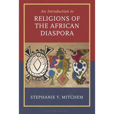 Introduction to Religions of the African Diaspora