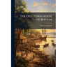 The Old Town-house Of Boston