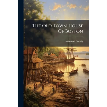 The Old Town-house Of Boston