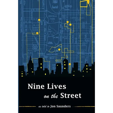 Nine Lives on the Street