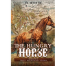 The Hungry Horse