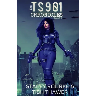 The TS901 Chronicles - Books 1-3