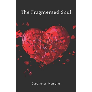 The Fragmented Soul