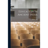 Education In Ancient India