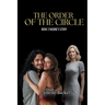 Order of the Circle II (Nadine's Story)