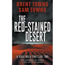 The Red-Stained Desert: A Dave Nash Thriller