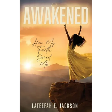 Awakened: How My Faith Saved Me