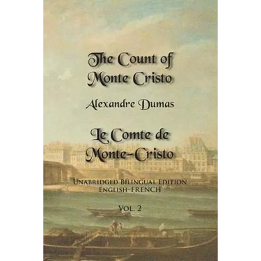The Count of Monte Cristo, Volume 2: Unabridged Bilingual Edition: English-French