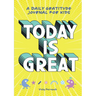 Today Is Great!: A Daily Gratitude Journal for Kids