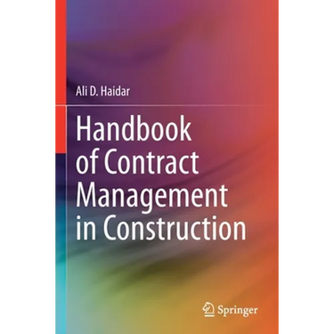 Handbook of Contract Management in Construction