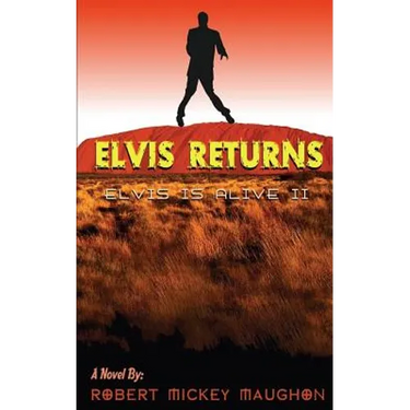 Elvis Returns: Elvis is Alive II