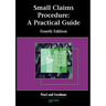 Small Claims Procedure: A Practical Guide (Fourth Edition)