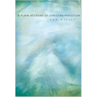 A Plain Account of Christian Perfection
