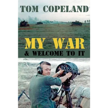 My War and Welcome To It