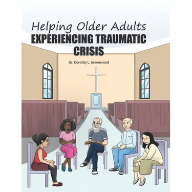 Helping Older Adults Experiencing Traumatic Crisis