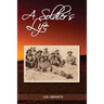 A Soldier's Life