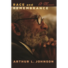 Race and Remembrance: A Memoir