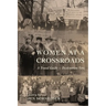 Women at a Crossroads: A Travel Guide-Destination Vote
