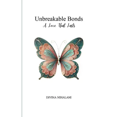 Unbreakable Bonds
