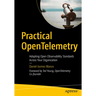 Practical Opentelemetry: Adopting Open Observability Standards Across Your Organization