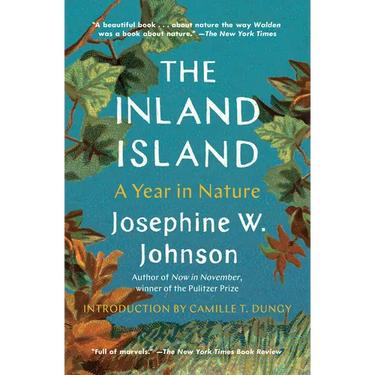 The Inland Island: A Year in Nature