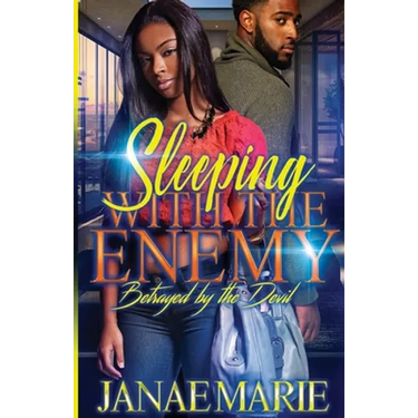 Sleeping With The Enemy: Betrayed By The Devil