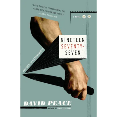 Nineteen Seventy-Seven: The Red Riding Quartet, Book Two