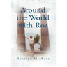 Around the World with Roz