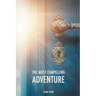 The Most Compelling Adventure