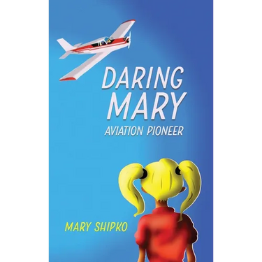 Daring Mary Aviation Pioneer