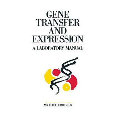 Gene Transfer and Expression: A Laboratory Manual