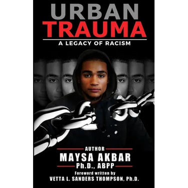 Urban Trauma: A Legacy of Racism