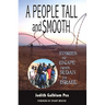 A People Tall and Smooth: Stories of Escape from Sudan to Israel