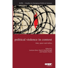 Political Violence in Context: Time, Space and Milieu