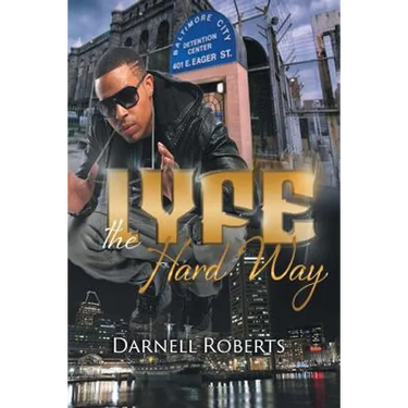 Lyfe: The Hard Way