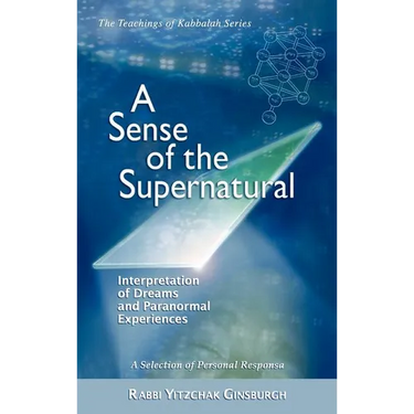 A Sense of the Supernatural - Interpretation of Dreams and Paranormal Experiences