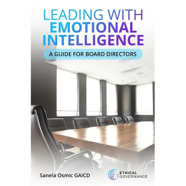 Leading with Emotional Intelligence: A Guide for Board Directors