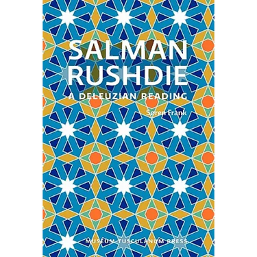 Salman Rushdie: A Deleuzian Reading