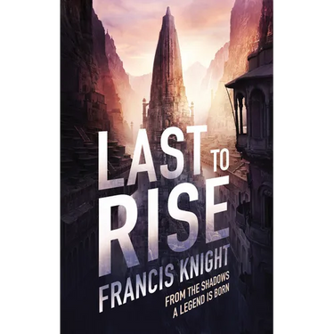 Last to Rise