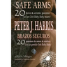 Safe Arms