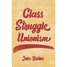 Class Struggle Unionism