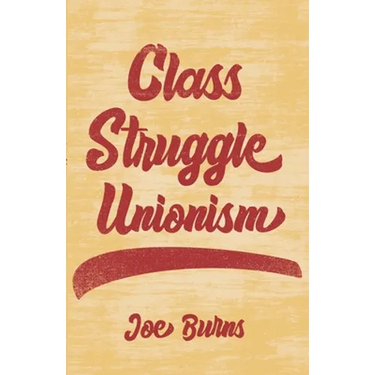Class Struggle Unionism