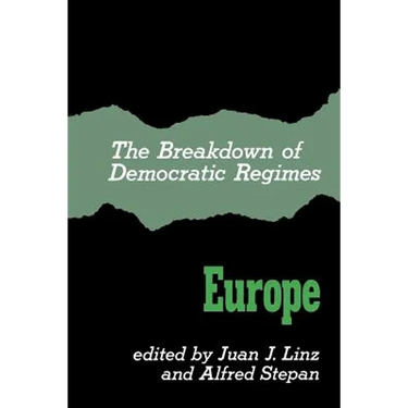 The Breakdown of Democratic Regimes