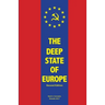 The Deep State of Europe: Requiem for a Dream